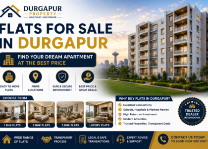 Flats for Sale in Durgapur – Find Your Dream Apartment at the Best Price - 2026